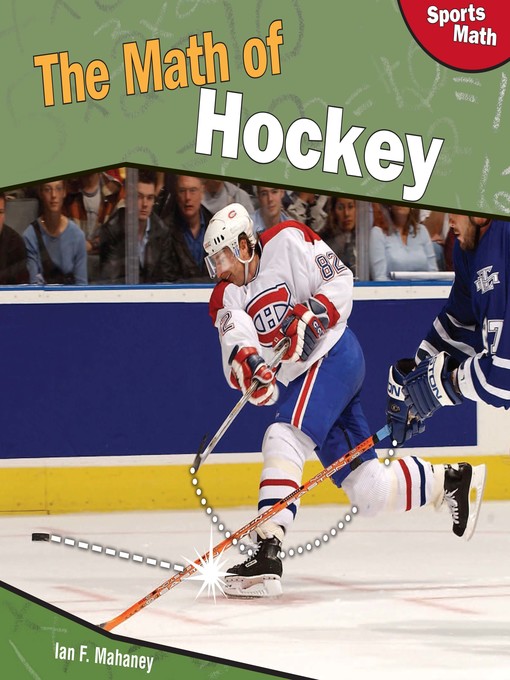 Title details for The Math of Hockey by Ian F. Mahaney - Wait list